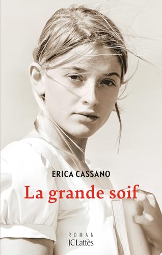 La Grande soif